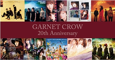 GARNET CROW 20th Anniversary